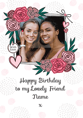 Lovely Friend 3D Photo Birthday Card