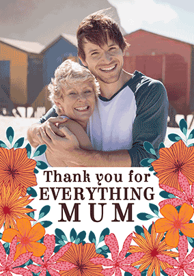 Thank you for Everything Mum on Father's Day Card