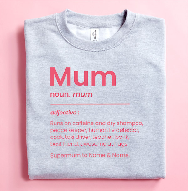 Mum Definition Personalised Sweatshirt