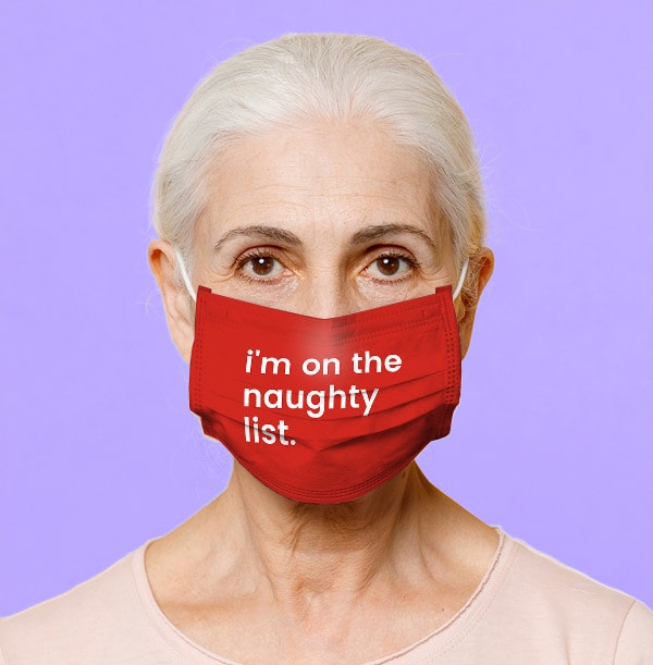 On the Naughty List Face Mask