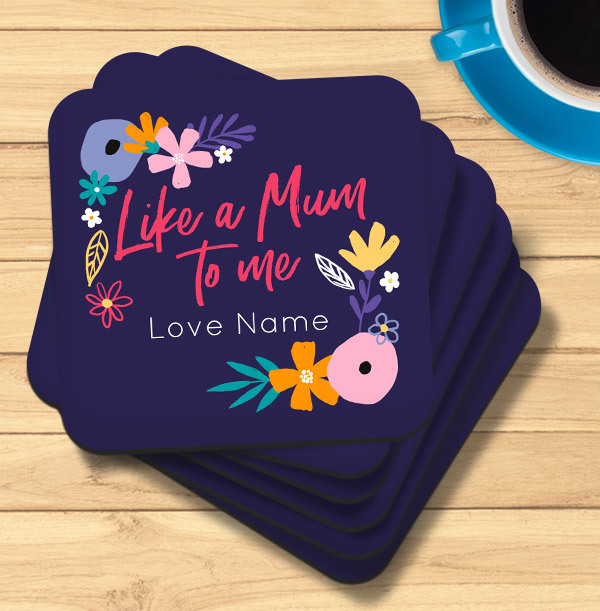 Like A Mum To Me Personalised Coaster