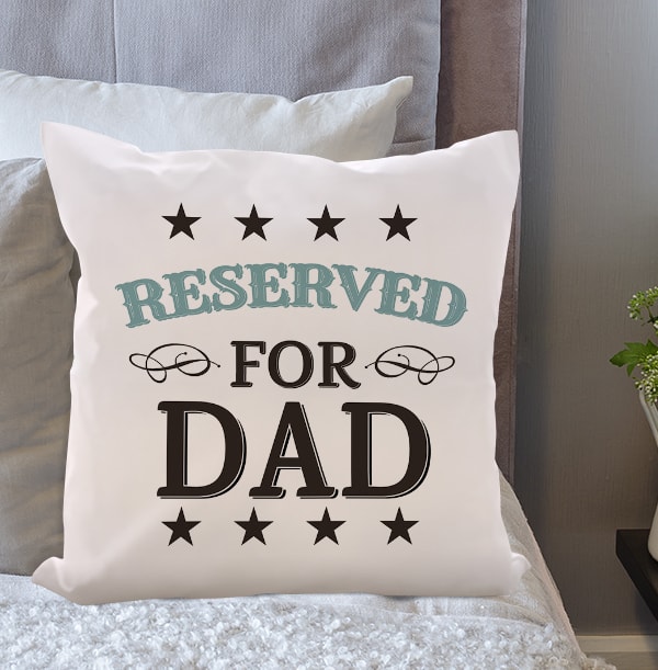 Reserved for Dad Personalised Cushion | Funky Pigeon