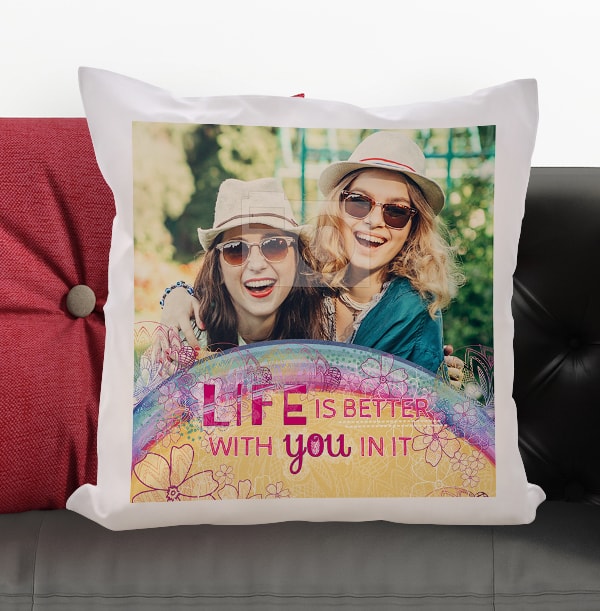 Life Is Better With You Photo Cushion