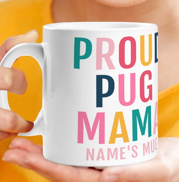 Proud Pug Mama Personalised Mug