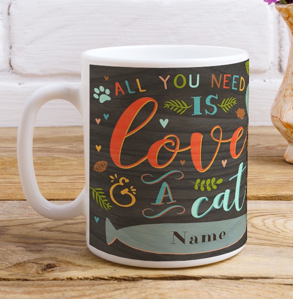 All You Need is A Cat Personalised Mug
