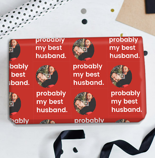 Probably my Best Husband Photo Wrapping Paper
